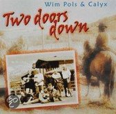 Wim & Calyx Pols - Two Doors Down