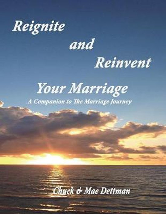 Reignite and Reinvent Your Marriage - cover