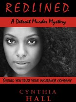 Redlined: A Detroit Murder Mystery