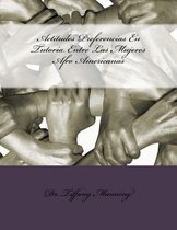 Actitudes Preferencias En Tutoria Entre Las Mujeres Afro Americanas