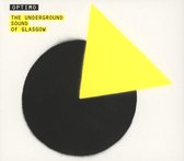 Optimo - The Underground Sound Of Glasgow (CD)