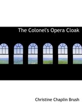 The Colonel's Opera Cloak