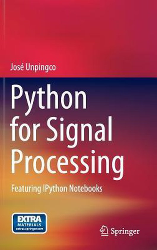 Python for Signal Processing 9783319013411 Jose Unpingco Boeken