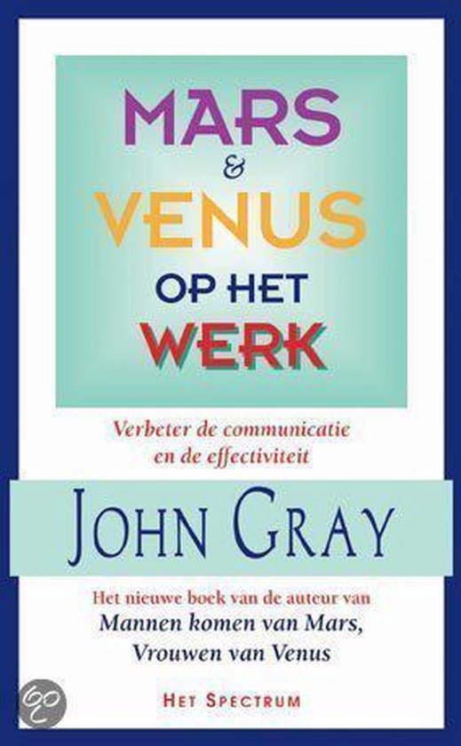 Mars En Venus Op Het Werk - John Gray | Nextbestfoodprocessors.com