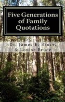 Five Generations of Family Quotations