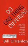 Do One Thing Different