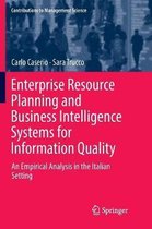 Contributions to Management Science- Enterprise Resource Planning and Business Intelligence Systems for Information Quality