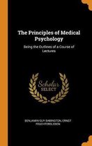 The Principles of Medical Psychology