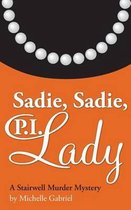 Sadie, Sadie, P.I. Lady