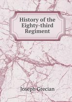 History of the Eighty-third Regiment