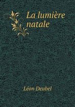 La lumiere natale