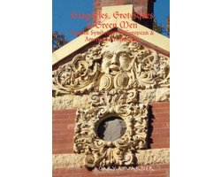 Gargoyles, Grotesques & Green Men: Ancient Symbolism In Euro