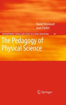 Contemporary Trends and Issues in Science Education 38 - The Pedagogy of Physical Science
