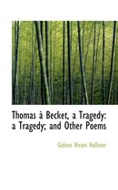 Thomas an Becket, a Tragedy