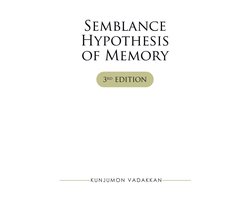 Semblance Hypothesis of Memory