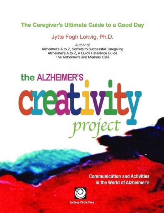 De kaft van 'The Alzheimer's Creativity Project' met de titel in kleurrijke letters en ondertitels.