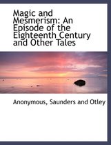 Magic and Mesmerism