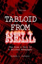 Tabloid from Hell: (2nd Edition)