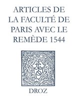 Ioannis Calvini Opera Omnia - Recueil des opuscules 1566. Articles de la Faculté de Paris avec le remède (1544)