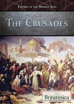 Empires in the Middle Ages - The Crusades