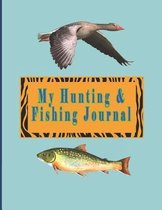 My Hunting & Fishing Journal