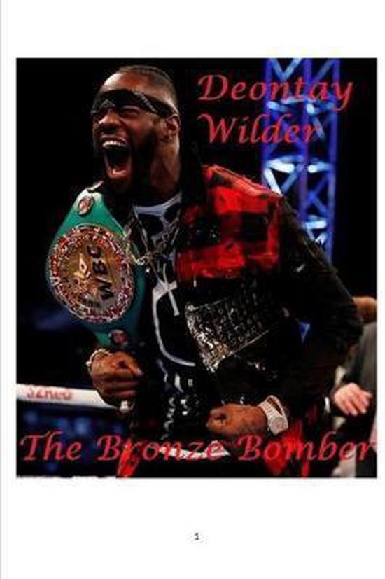 Deontay Wilder The Bronze Bomber, Steven King 9780368019173