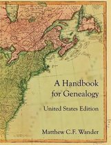 A Handbook for Genealogy United States Edition