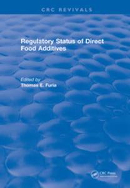 Regulatory Status Of Direct Food Additives (ebook), Thomas E. Furia