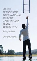 Youth Transitions, International Student Mobility and Spatial Reflexivity