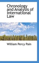 Chronology and Analysis of International Law