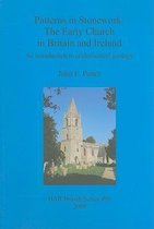 Patterns in Stonework: The Early Church in Britain and Ireland