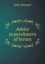 Advice to purchasers of horses