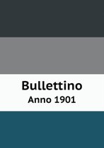 Bullettino Anno 1901