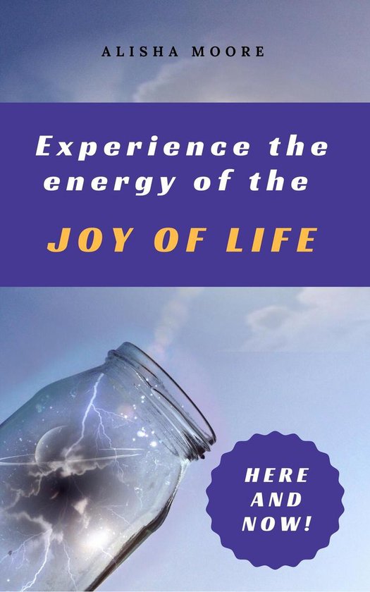 Experience the energy of the JOY OF LIFE - cover