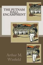The Putnam Hall Encampment