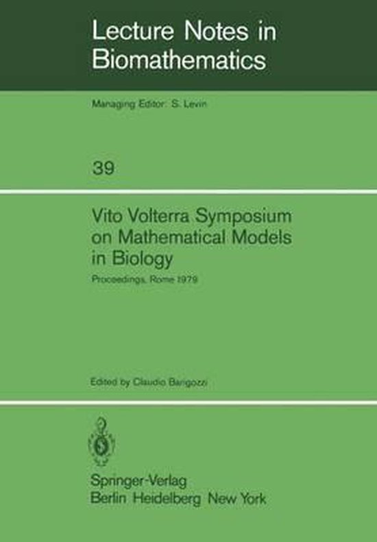 Lecture Notes in Biomathematics Vito Volterra Symposium on