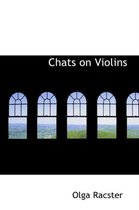 Chats on Violins