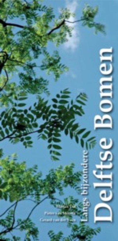 Cover van het boek 'Langs Bijzondere Delftse Bomen' van M. Dat en P. van Mourik