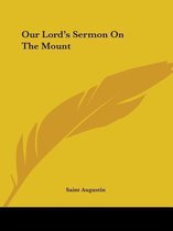 Our Lord's Sermon on the Mount