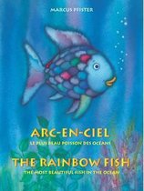 Arc-en-ciel/The Rainbow Fish