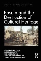 Bosnia And The Destruction Of Cultural Heritage