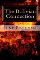 The Bolivian Connection