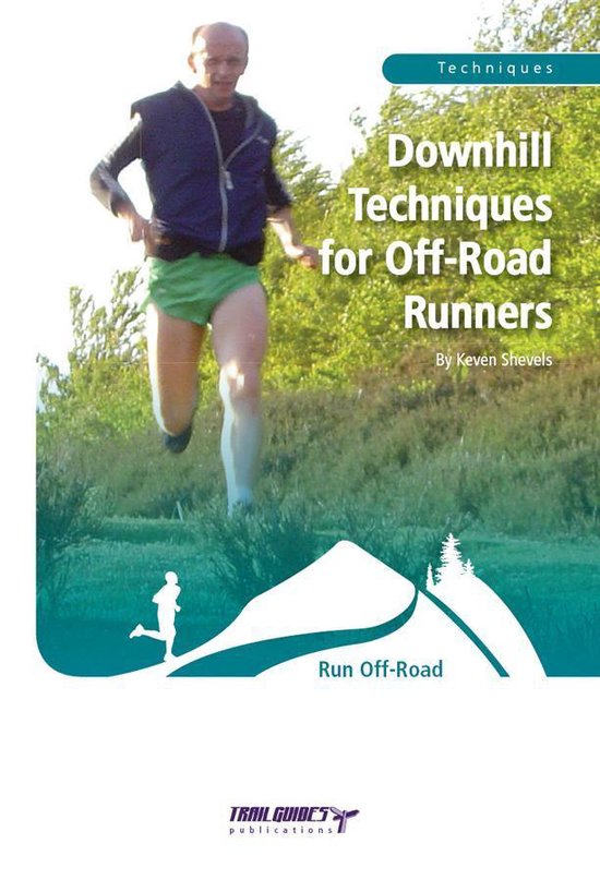 Downhill Techniques for Off-Road Runners - cover