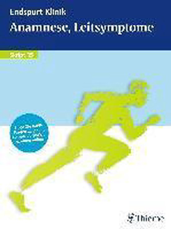 Endspurt Klinik Skript 15 Anamnese, Leitsymptome | 9783131744814 ...