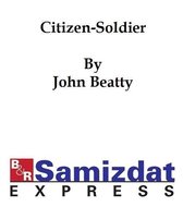The Citizen-Soldier; or Memories of a Volunteer