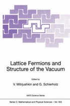 Lattice Fermions and Structure of the Vacuum