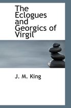 The Eclogues and Georgics of Virgil