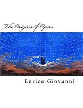 The Origins of Opera