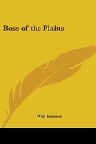 Boss Of The Plains
