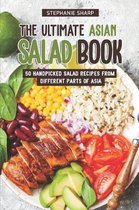 The Ultimate Asian Salad Book